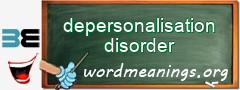 WordMeaning blackboard for depersonalisation disorder